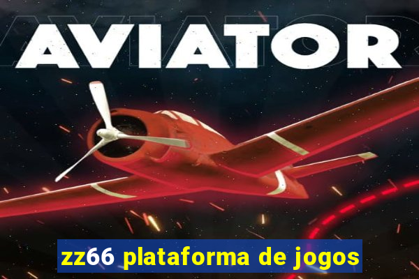 zz66 plataforma de jogos